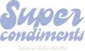 Super Condiments